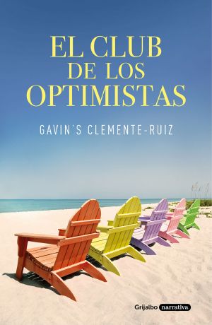 [Gavin's Clemente 01] • El club de los optimistas